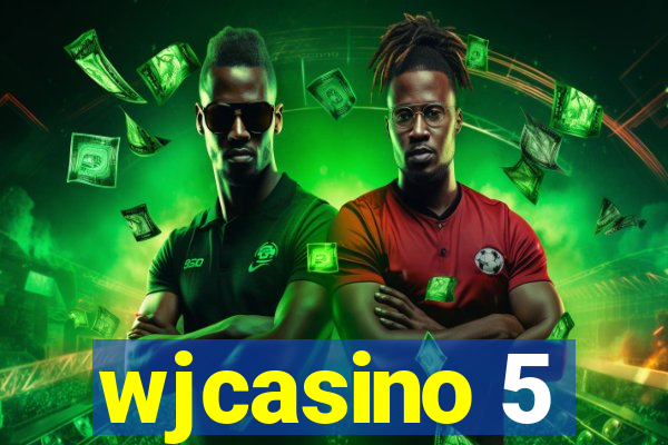 wjcasino 5